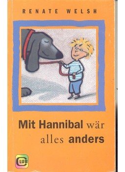 WELSH, RENATE - Mit Hannibal wär alles anders, null 2000 antikvár könyv