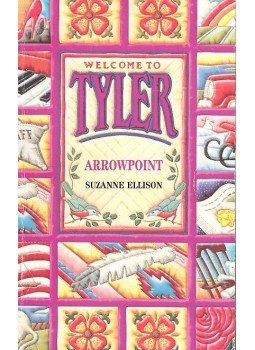 ELLISON, SUZANNE - Welcome to Tyler – Arrowpoint ELLISON, SUZANNE - Welcome to Tyler – Arrowpoint, null 1999 antikvár könyv