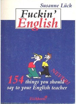 LÜCK, SUSANNE - Fuckin' English, null 0 antikvár könyv