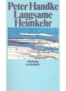 Handke, Peter - Langsame Heimker, null 1989 antikvár könyv