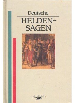  - Deutsche Heldensagen: Alboin und Rosamunde; König Rother; Ornit; Hug- und Wolfdietrich; König Samson; Dietwart, null 0 antikvár könyv