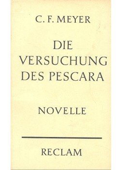 Meyer, Conrad Ferdinánd - Die Versuchung des Pescara Meyer, Conrad Ferdinánd - Die Versuchung des Pescara, null 1959 antikvár könyv