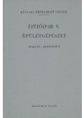 Fekete Iván,Sebestyén Gyula - Építőipar V. - Épületgépészet