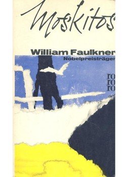 William Faulkner - Moskitos William Faulkner - Moskitos, null 1963 antikvár könyv