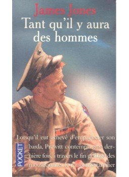 Jones, James - Tant qu'il y aura des hommes Jones, James - Tant qu'il y aura des hommes, null 1999 antikvár könyv