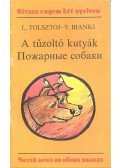 Lev Tolsztoj,Vitalij Bianki - A tűzoltó kutyák
