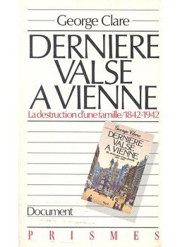 George, Clare - Dernière valse a Vienne – La destruction d'une famille 1842-1942, null 1986 antikvár könyv