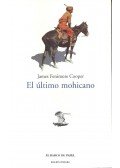 James Fenimore Cooper - El último mohicano