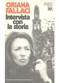 Oriana Fallaci - Intervista con la storia