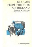 HEALY, JAMES N. - Ballads from the Pubs of Ireland