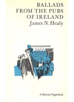 HEALY, JAMES N. - Ballads from the Pubs of Ireland, null 1966 antikvár könyv