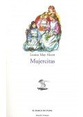 Louisa May Alcott - Mujercitas