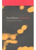 Kertész Imre - Dossier K.