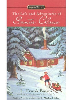 L. Frank Baum - The Life and Adventures of Santa Claus L. Frank Baum - The Life and Adventures of Santa Claus, null 2007 antikvár könyv
