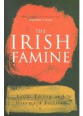 TOIBIN, COLM – FERRITER, DIARMAID - The Irish Famine
