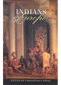 FEEST, CHRISTIAN F, (editor) - Indians and Europe