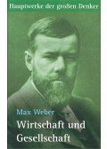 Weber, Max - Wirtschaft und Gesellschaft