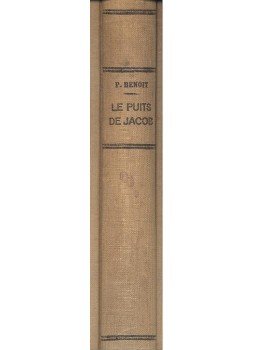 Benoit, Pierre - La puits de Jacob Benoit, Pierre - La puits de Jacob, null 1925 antikvár könyv