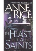 Anne Rice - The Feast of All Saints
