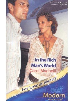 Marinelli, Carol - In the Rich Man's World Marinelli, Carol - In the Rich Man's World, null 2005 antikvár könyv
