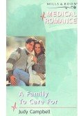 Campbell, Judy - A Family to Care For