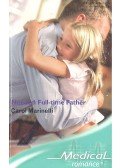 Marinelli, Carol - Needed : Full-Time Father