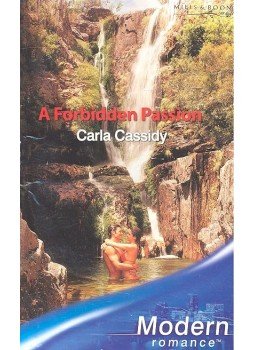 Cassidy, Carla - A Forbidden Passion Cassidy, Carla - A Forbidden Passion, null 2001 antikvár könyv