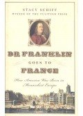 Stacy Schiff - Dr Franklin Goes to France