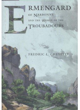 CHEYETTE, FREDERIC L, - Ermengard of Narbonne and the World of the Troubadours, null 2000 antikvár könyv