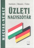 HAMBLOCK, DIETER – WESSELS, DIETER – FUTÁSZ, EZSŐ - Magyar-német üzleti nagyszótár