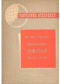Dr. Kovács Ferenc,Dr. Szabó Miklós - Rendszeres orosz nyelvtan