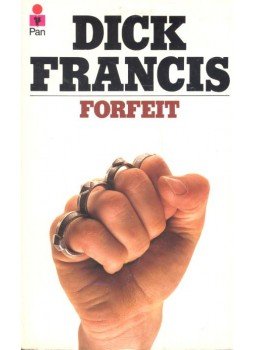 Francis, Dick - Forfeit Francis, Dick - Forfeit, null 1987 antikvár könyv
