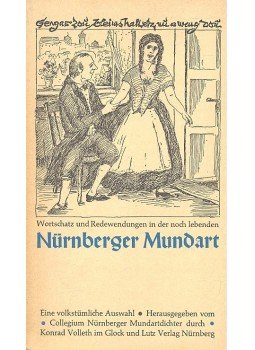  - Wortschatz und Redewendungen in der noch lebenden Nürnberger Mundart, null 1973 antikvár könyv