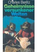 Berlitz, Charles - Geheimnisse versunkener Welten