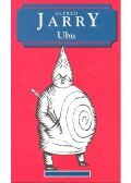 Jarry, Alfred - Ubu