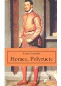 Corneille, Pierre - Horace, Polyeucte