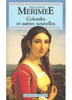 Prosper Mérimée - Colomba et autres nouvelles Prosper Mérimée - Colomba et autres nouvelles, null 0 antikvár könyv