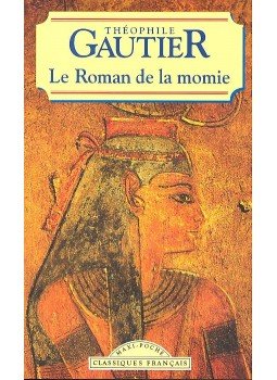 Gautier, Théophile - Le Roman de la momie Gautier, Théophile - Le Roman de la momie, null 0 antikvár könyv