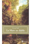 George Sand - La Mare au diable