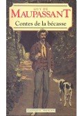 Guy de Maupassant - Contes de la bécasse