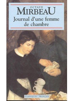 OCTAVE MIRBEAU - Journal d'une femme de chambre OCTAVE MIRBEAU - Journal d'une femme de chambre, null 1993 antikvár könyv