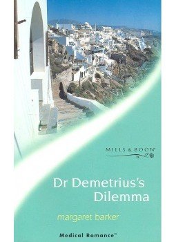 Barker, Margaret - Dr Demetrius's Dilemma Barker, Margaret - Dr Demetrius's Dilemma, null 2003 antikvár könyv