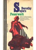 SAYERS, DOROTHY - Feuerwerk