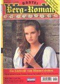Brunner, Kristina - Berg-Roman – Ein Edelweiß vom Himmel droben