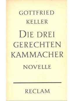 Keller, Gottfried - Die drei gerechten Kammacher Keller, Gottfried - Die drei gerechten Kammacher, null 1965 antikvár könyv