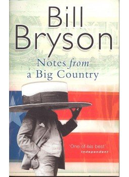 Bill Bryson - Notes from a Big Country Bill Bryson - Notes from a Big Country, null 2007 antikvár könyv