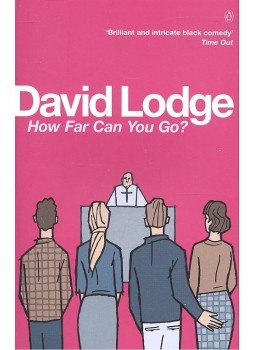 LODGE, DAVID - How Far Can You Go? LODGE, DAVID - How Far Can You Go?, null 2008 antikvár könyv