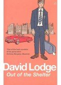 LODGE, DAVID - Out of the Shelter