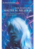 Miller, Walter M - Dark Benediction – SF Masterworks #69