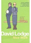 LODGE, DAVID - Nice Work